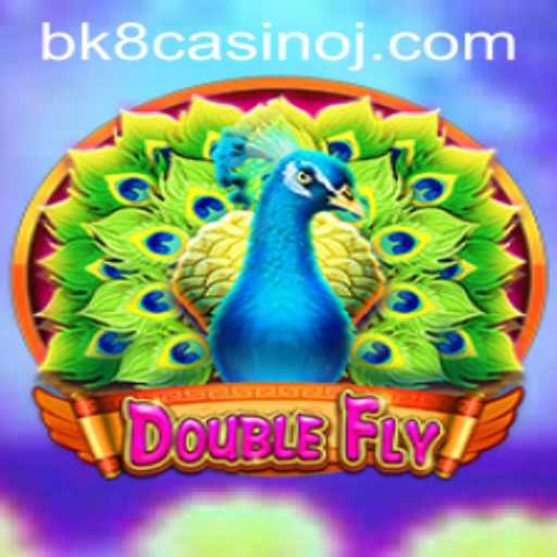 Discover the Thrilling World of DoubleFly at BK8 Casino
