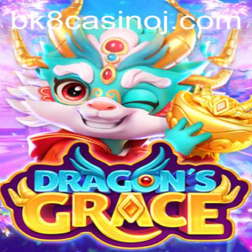 Unveiling DragonsGrace: A Thrilling Adventure in the World of BK8 Casino